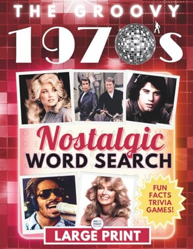 The Groovy 1970s Large Print Word Search Book for Adults: Nostalgic Big Font Wordfind Puzzle Book for Seniors for Easy, Relaxing Activity With Fun ... (Nostalgic Book Gifts for Women and Men) by BIG PRINT BOOKS