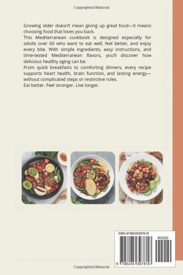 Mediterranean Diet for Beginners Over 60: 100 Easy & Heart-Healthy Recipes to Boost Brain Health, Energy, and Longevity by Elena Marino