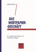 Das Wertpapiergeschäft: Basiswissen für Auszubildende und Einsteiger (German Edition) by Gert Krettek