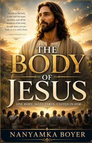 The Body Of Jesus by Nanyamka Boyer