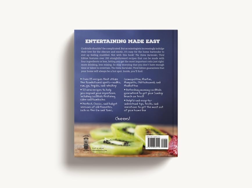 The Home Bartender: The Third Edition: 200+ Cocktails Made with Four Ingredients or Less by Shane Carley