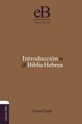 Introducción a la Biblia hebrea (Clie estudios bíblicos) (Spanish Edition) by Samuel Pagán