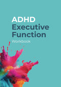 ADHD Executive Function Workbook (ADHD Mastery Workbook Series) by ADHD Goals