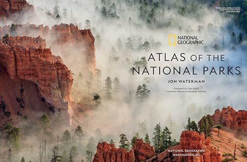 National Geographic Atlas of the National Parks by Jon Waterman