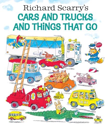Richard Scarry's Cars and Trucks and Things That Go by Richard Scarry