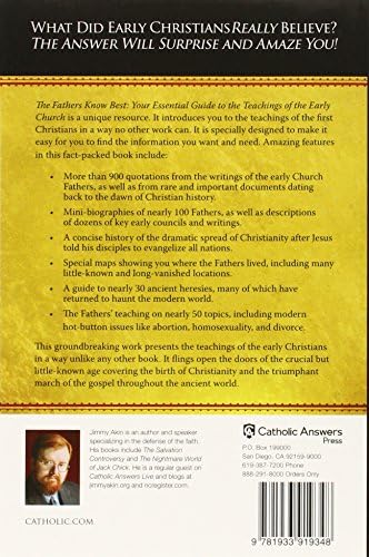 The Fathers Know Best: Your Essential Guide to the Teachings of the Early Church by Jimmy Akin