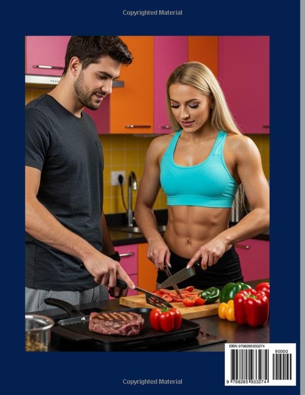 High Protein Meal Prep For Body Builders: Super Easy, Time Saving, Delicious Recipes To Burn Fat And Build Strength by Margaret Cooper