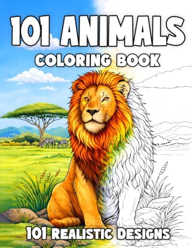101 Animals Coloring Book: 101 Realistic Animals to Color for Adults, Teens & Kids with Lions, Tigers, Cats, Dogs, Fish, Birds & More (The Ultimate Coloring Books for Adults and Teens) by Creative Contributors