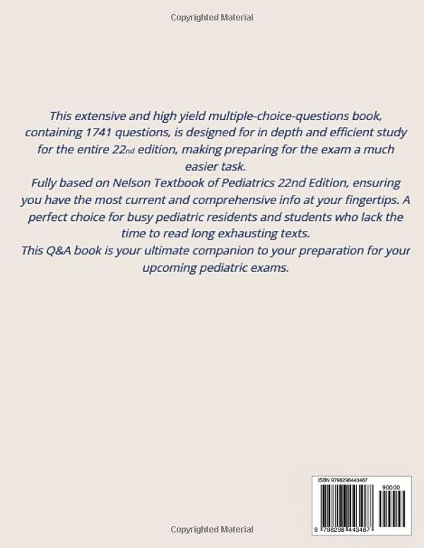 Nelson Textbook of Pediatrics 22e Q&A, Volume II: ~1740 High yield Questions, based solely on the 22nd edition by Dr Christopher Sabbagh