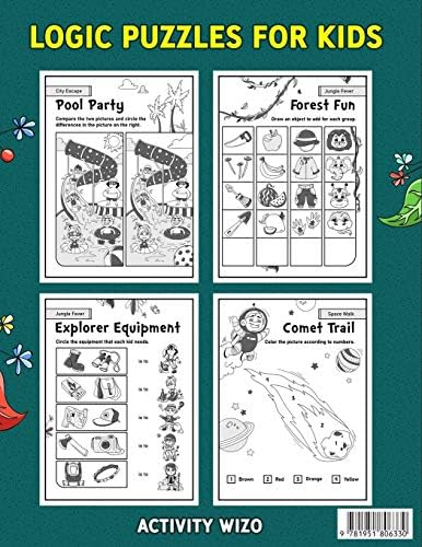 Logic Puzzles for Kids Ages 4-8: A Fun Educational Workbook To Practice Critical Thinking, Recognize Patterns, Sequences, Comparisons, and More! by Activity Wizo