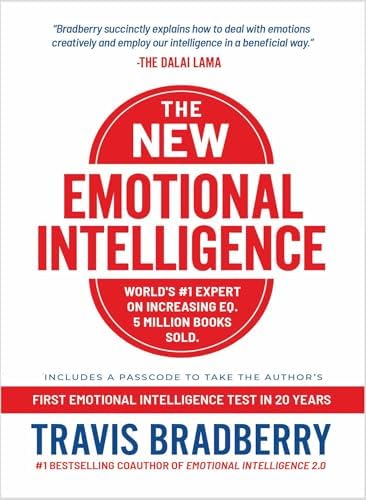 The New Emotional Intelligence by Travis Bradberry