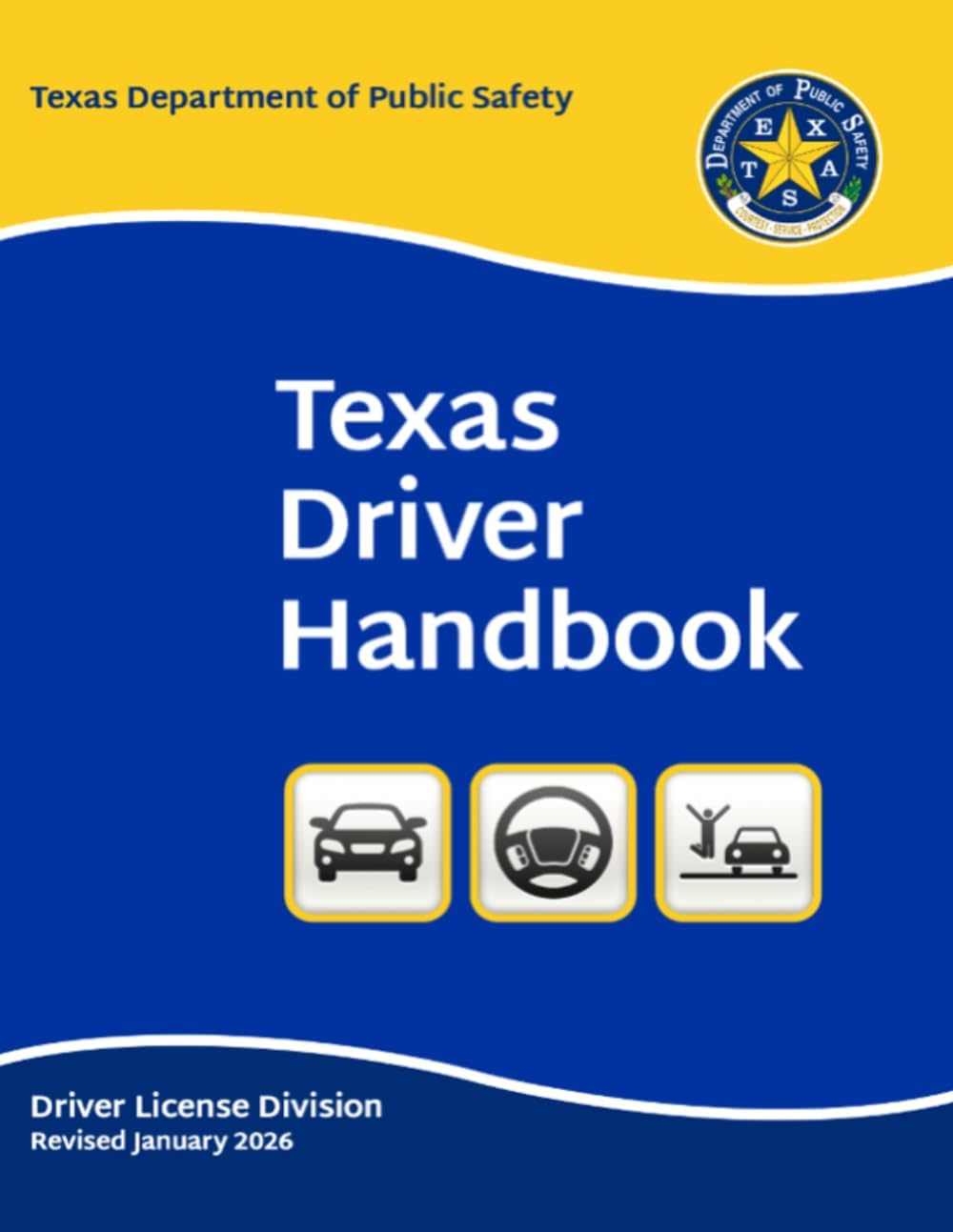 Texas Driver Handbook: Revised January 2026 - Original and Unchanged (Color Print) by Texas Department of Public Safety