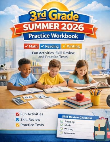 3rd Grade Summer 2026 Practice Workbook: Fun Activities, Skill Review, and Practice Tests by J Publishing