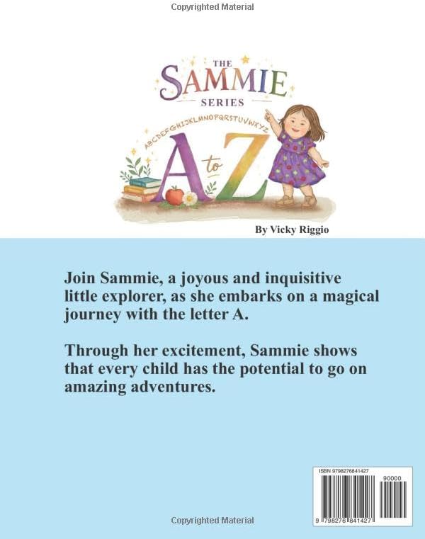 Sammie's Amazing Adventure with the Letter A (A Books - Sammie) by Vicky Riggio