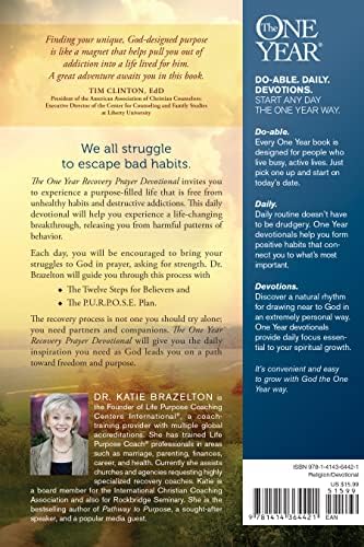 The One Year Recovery Prayer Devotional: 365 Daily Meditations toward Discovering Your True Purpose by Katie Brazelton