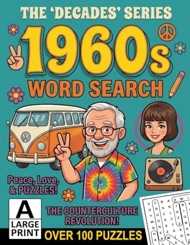 The 'Decades' Series 1960s Word Search: Over 100 Puzzles in Extra Large Print | Relaxing Word Search Puzzle Book for Adults and Seniors | Large Print ... Strain | Giant and Fun Word Find for Adults by Everstone Publishing Group