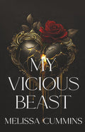 My Vicious Beast: A Dark Monster Romance, Beauty & The Beast Retelling (Claimed by Beasts) by Melissa Cummins