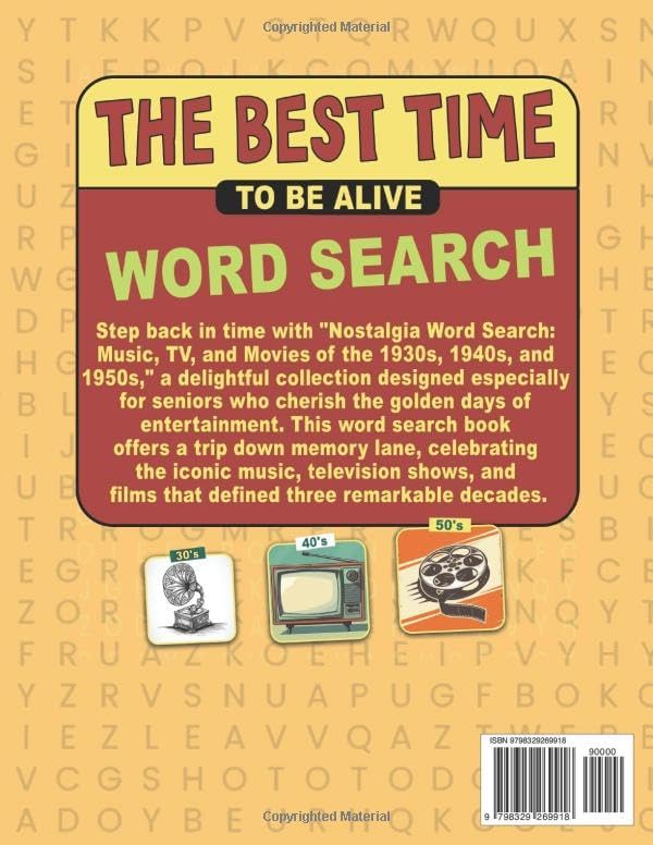 The Best Time to be Alive Word Search for Seniors: Music, Radio, and Television from the 30's, 40's, and 50's by Silver Sage Books
