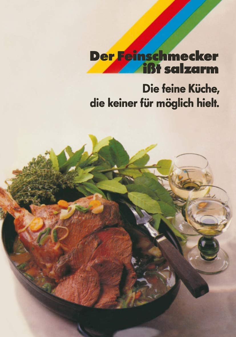 Der Feinschmecker ißt salzarm: Die feine Küche die keiner für möglich hielt (German Edition) by Hansgeorg Bergmann