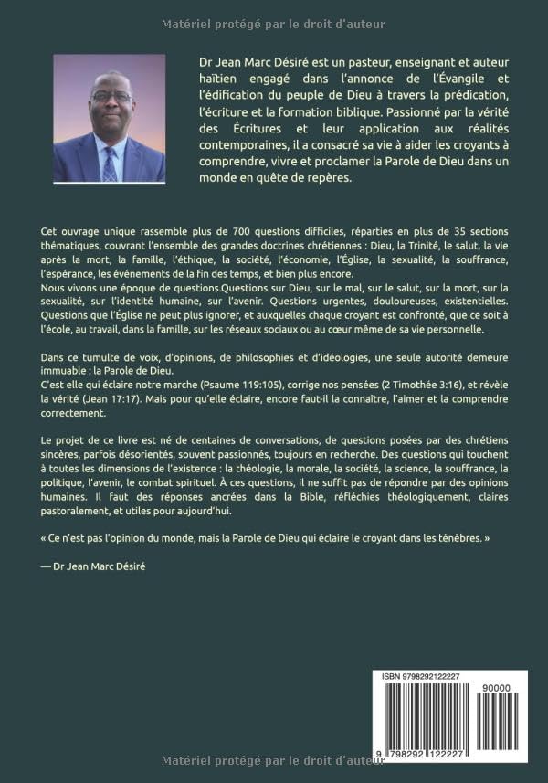 Réponses bibliques aux questions d’aujourd’hui: Un guide théologique et pastoral pour comprendre la vérité biblique face aux défis contemporains (French Edition) by Dr Jean Marc Désiré
