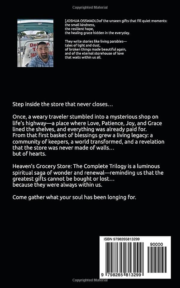 HEAVEN'S GROCERY STORE THE COMPLETE TRILOGY by JOSHUA OSSWALD