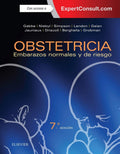 Obstetricia (7ª ed.): Embarazos normales y de riesgo by Steven G. Gabbe