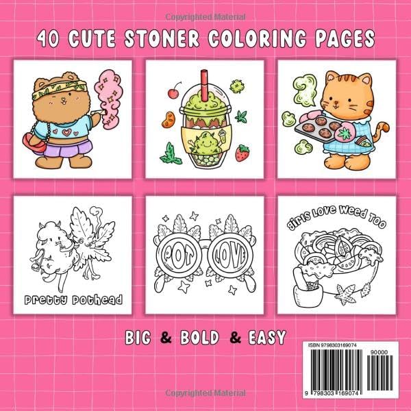 Stoner Cutie: Cute and Simple Stoner Coloring Book for Adults Featuring 40 Trippy Animal Characters and Psychedelic Stoner-Themed Designs for Relaxation and Stress Relief by Hella Coloring