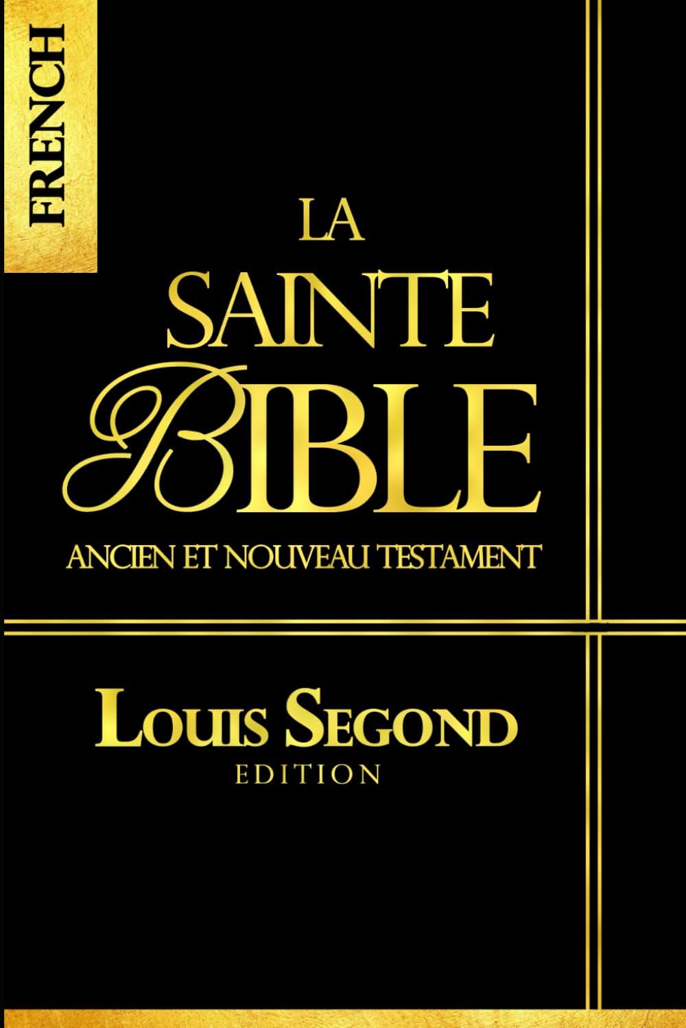 La Bible : La Sainte Bible contenant les saintes écritures Ancien et Nouveau Testament (Edition Française Louis Segond ) :-« Bien-aimés, aimons-nous les uns les autres. (French Edition) by Louis Segond