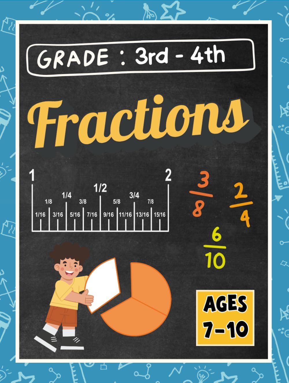 Mastering Fractions: Math Workbook for 3rd Grade & 4th Grade: Fractions Workbook Grade 4, Fractions Quick Study, 3rd grade fractions workbook, Fractions Essentials, Homeschool Workbook for Grades 3- by Digi Discover