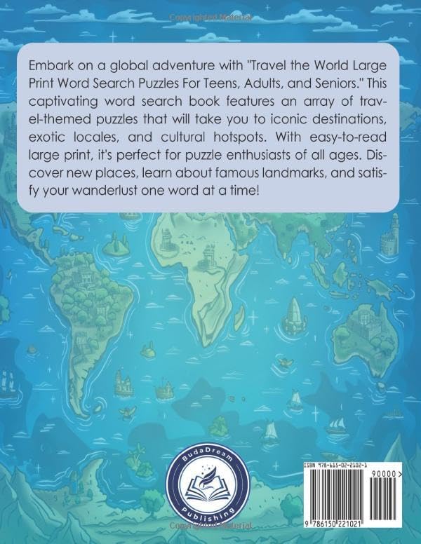 Travel the World Large Print Word Search Puzzles For Teens, Adults and Seniors: 100 Themes 2000 Words, Relieve Stress and Anti Eye Strain (Themed Word Search Puzzle Books) by BudaDream Publishing