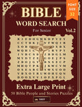Extra Large Print Bible Word Search for Seniors: Volume 2: Bible People and Stories Puzzle — Senior-Friendly Extra Large Print, Easy to Start by Riley North