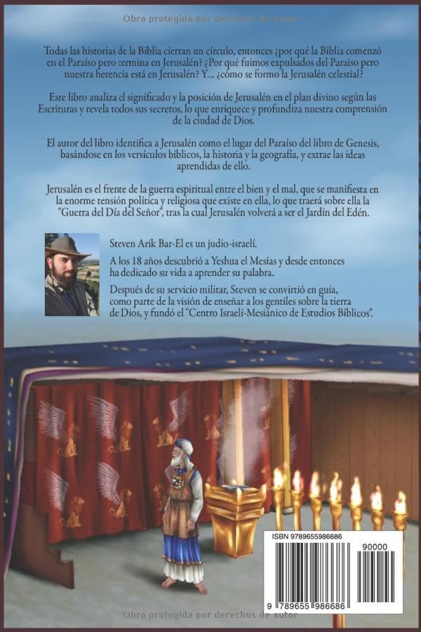 Jerusalén: desde el Paraíso hasta la Eternidad (Spanish Edition) by Steven Arik Barel