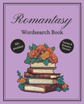 Romantasy Wordsearch Book: 50+ Puzzles - Fantasy & Romance Themed – A Steamy Search Adventure by Kaika Stationery