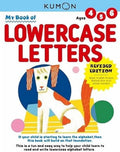 Kumon My Book of Lowercase Letters (Revised Ed, Verbal Skills), Ages 4-6, 80 pages (My First Book) by Kumon Publishing