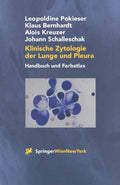 Klinische Zytologie der Lunge und Pleura: Handbuch und Farbatlas (German Edition) by Leopoldine Pokieser