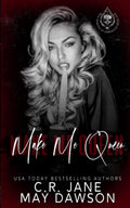 Make Me Queen: A Dark Enemies to Lovers College Romance (Rich Demons of Darkwood) by C.R. Jane