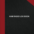 HAM Radio Log Book: Amateur Radio Antenna Analyzer Journal and Logbook for Serious Operators Only. Radio-wave Frequency & Power Test logbook | Radio ... Planner, Workbook, Handbook For Operators by Santos F. Patton
