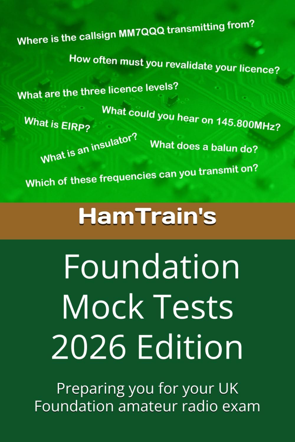 HamTrain Foundation Mock Tests: Preparing you for your UK Foundation amateur radio exam (HamTrain Foundation Study) by Pete Sipple