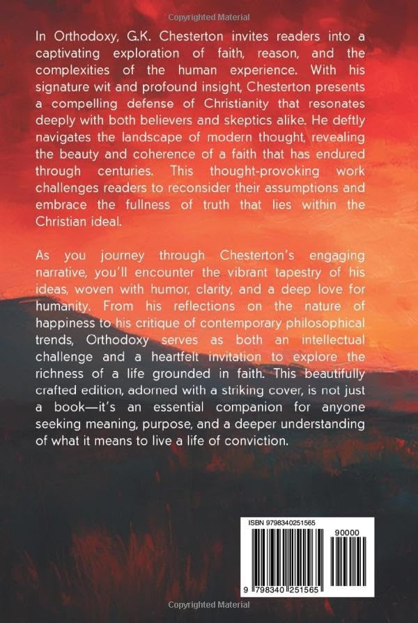 Orthodoxy by G. K. Chesterton by G. K. Chesterton