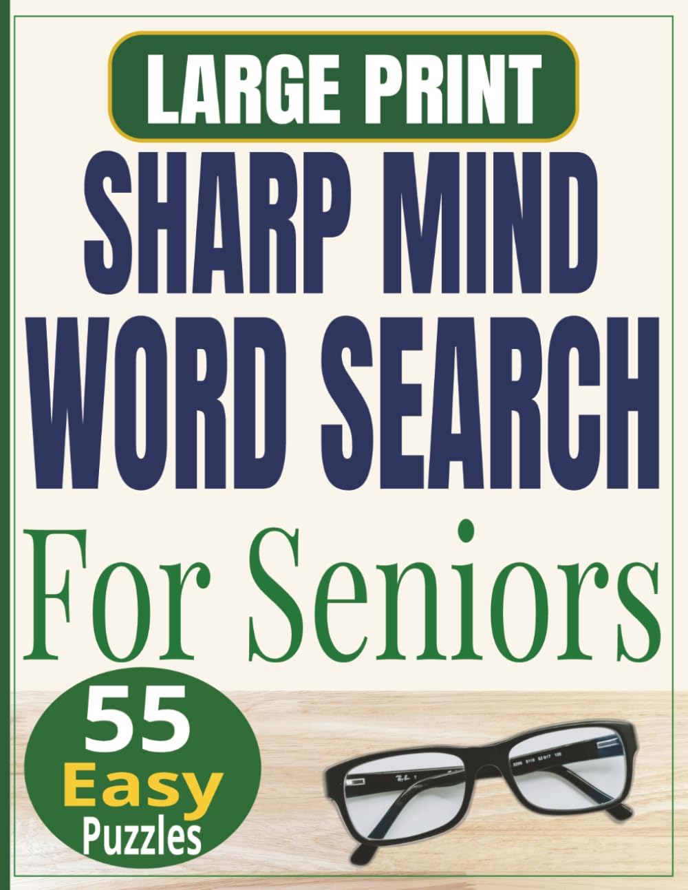 Sharp Mind Word Search For Seniors: 55 Easy Large Print Puzzles for Memory & Focus (Puzzle Books for Seniors) by FR Word Find