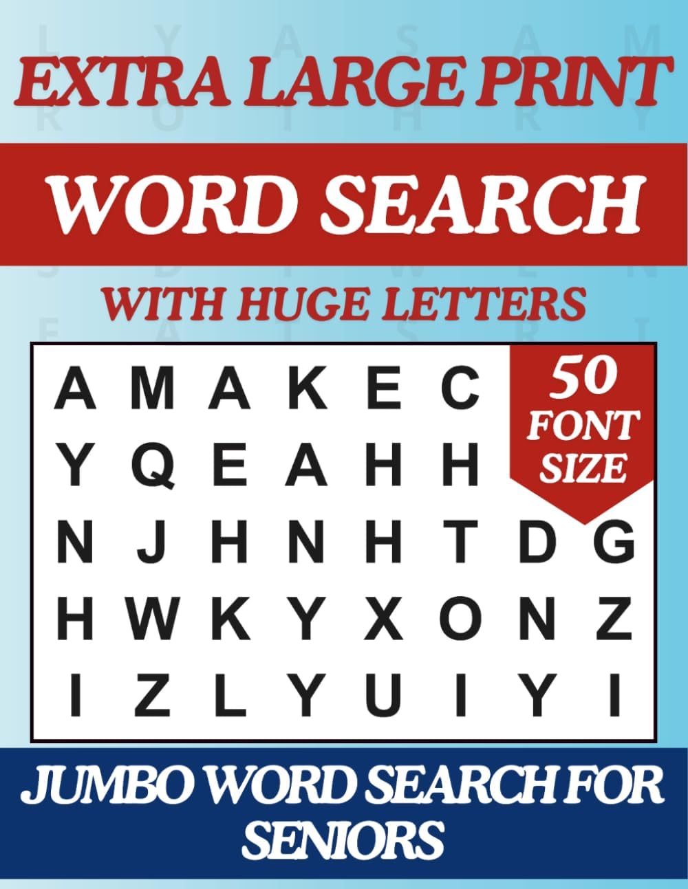 Extra Large Print Word Search for Seniors and Adults: Jumbo Word Find Book with Themed Puzzles and Huge Letters (Big 50 Pt Font Size) (Extra Large ... Letters To Have Fun And Relax (50 Font Size)) by Happytude Press