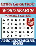 Extra Large Print Word Search for Seniors and Adults: Jumbo Word Find Book with Themed Puzzles and Huge Letters (Big 50 Pt Font Size) (Extra Large ... Letters To Have Fun And Relax (50 Font Size)) by Happytude Press