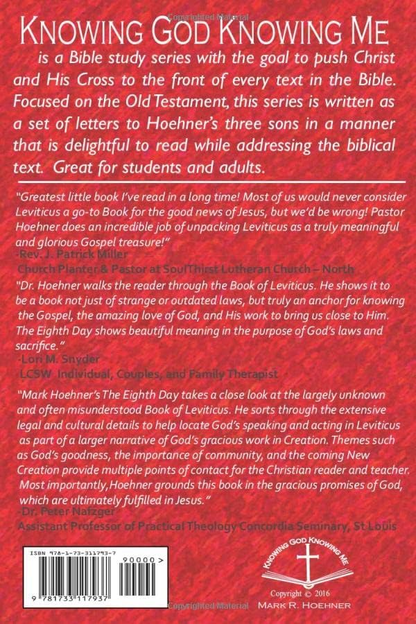 Knowing God Knowing Me Book 4: The Eighth Day by Mark R Hoehner