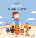 Gallinas Glam: Un viaje con estilo (Spanish Edition) by Deni Loth