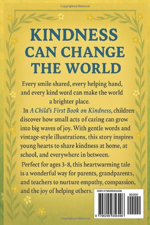 A Child's First Book on Kindness: A Heartwarming Children's Book About Kindness, Caring, and Friendship for Ages 3-8 by J. B. Legerstee