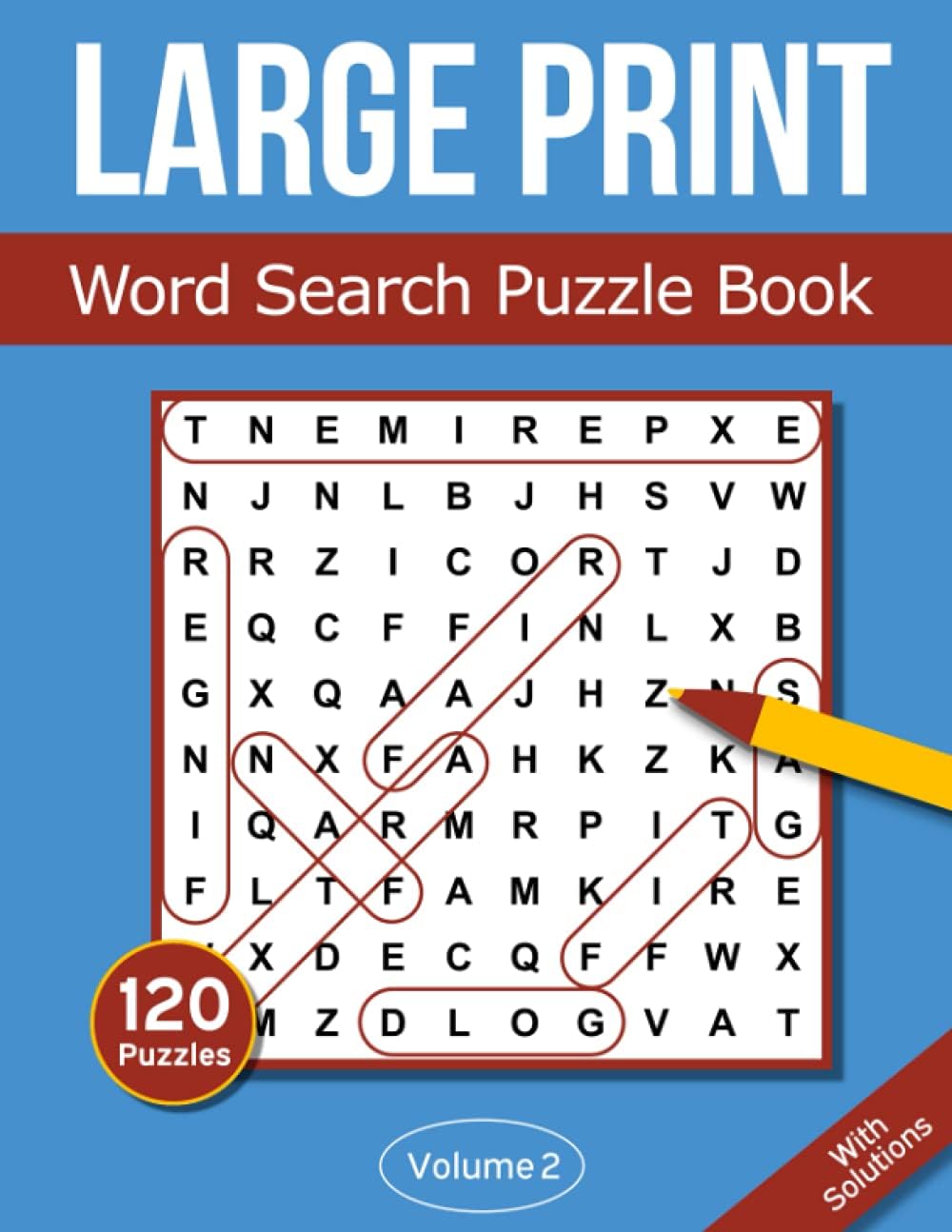 Large Print Word Search Puzzle Book: Word Find Book with 120 Big Print Word Puzzles for Seniors, Elderly and Adults - Volume 2 by Rosenbladt