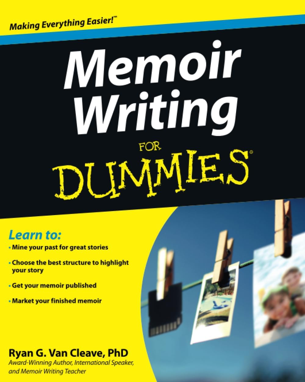 Memoir Writing For Dummies by Ryan G. Van Cleave