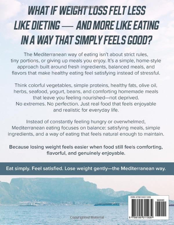 Mediterranean Diet Cookbook for Weight Loss: Fresh & Flavorful Recipes with Simple Ingredients for Balanced Eating, Feeling Satisfied, and Stress-Free Everyday Cooking | Includes a 30-Day Meal Plan by Adeline Sparrow