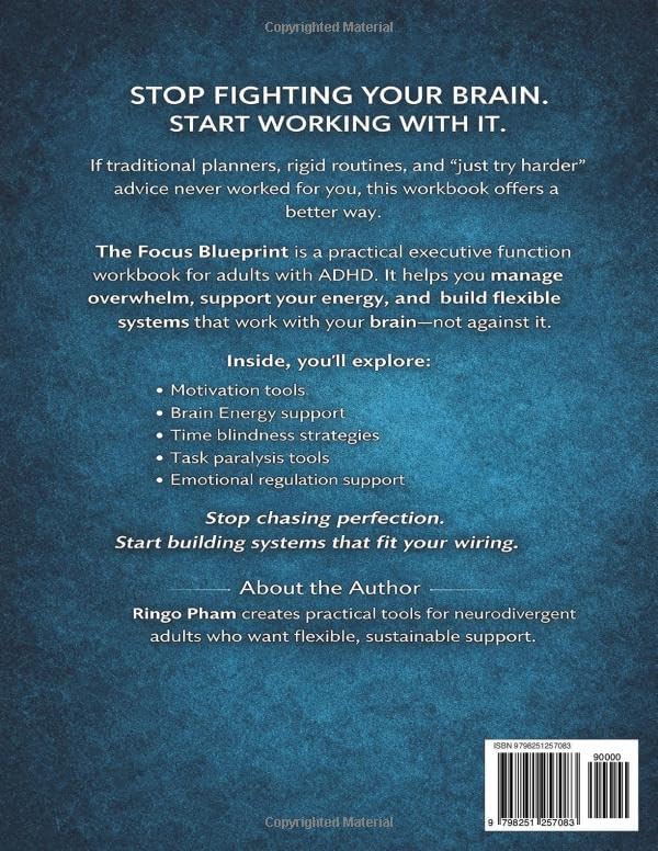 ADHD Executive Function Workbook for Adults: Tools to Manage Overwhelm, Time Blindness, Task Paralysis, and Burnout by Ringo Pham