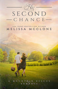 His Second Chance (Mountain Rescue Romance) by Melissa McClone